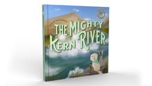 Load image into Gallery viewer, “The Mighty Kern River”
